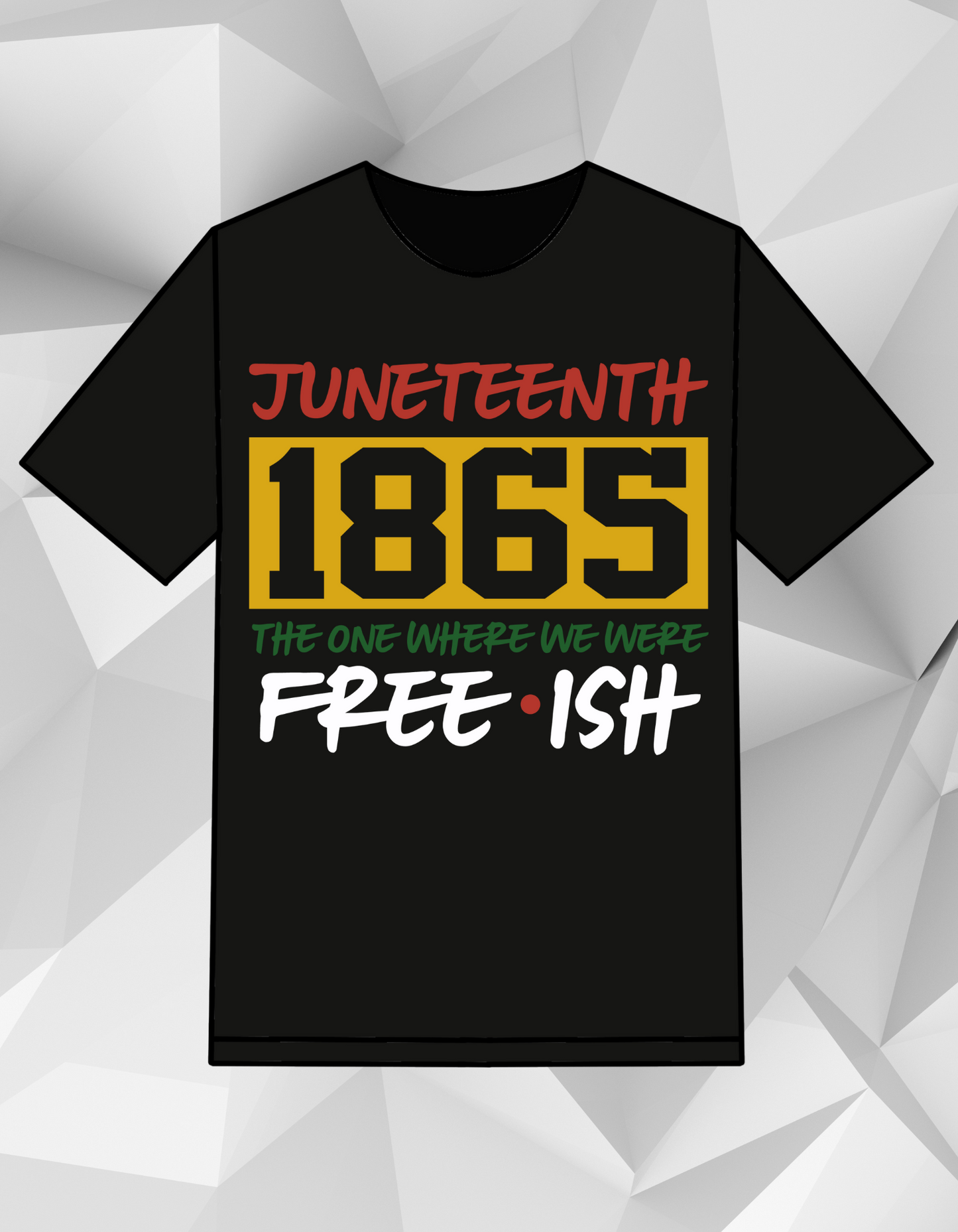 "Culture", Black Women and Free-ish Juneteenth Sublimation Tshirts