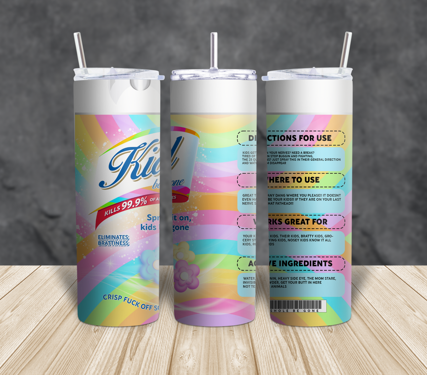 Kid Be Gone sublimation Tumbler