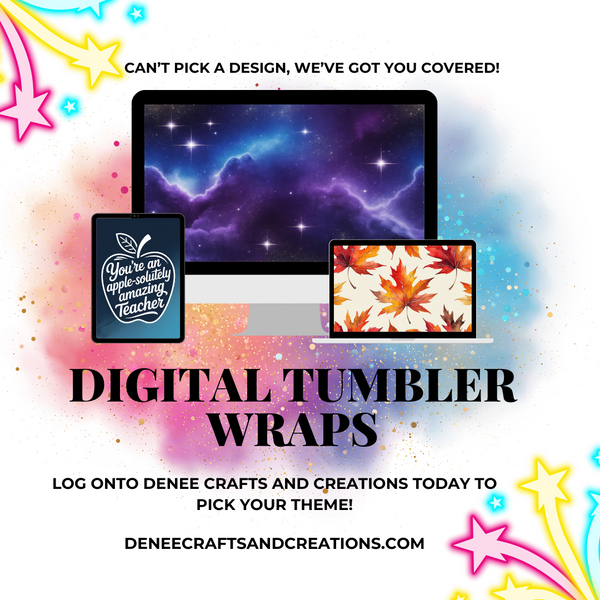Digital Downloads (Tumbler Wraps)