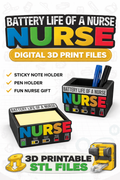 Battery Life of a Nurse 3D Print Files | Sticky Note & Pen Holder Desk Organizer STL