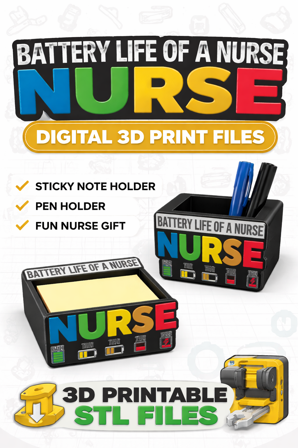 Battery Life of a Nurse 3D Print Files | Sticky Note & Pen Holder Desk Organizer STL