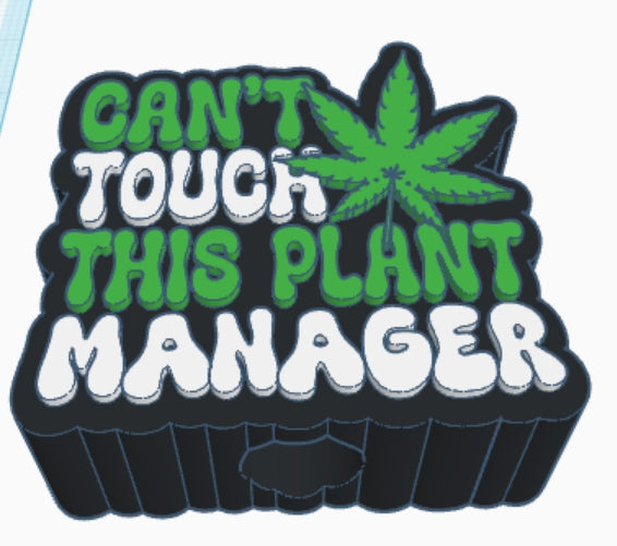 Can’t Touch This Plant Manager STL Bundle | 3D Print Files | Straw Topper, Badge Reel, Trinket Tray, Lamp Base, Pen Holder | Funny Cannabis Design