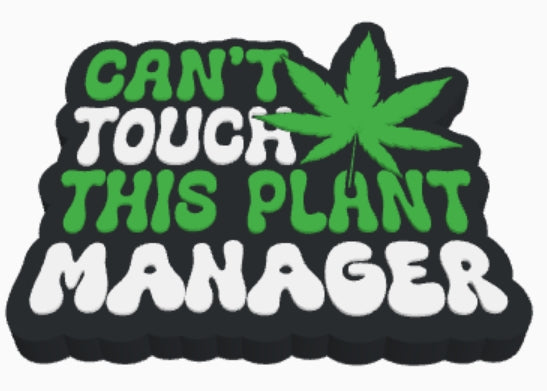 Can’t Touch This Plant Manager STL Bundle | 3D Print Files | Straw Topper, Badge Reel, Trinket Tray, Lamp Base, Pen Holder | Funny Cannabis Design