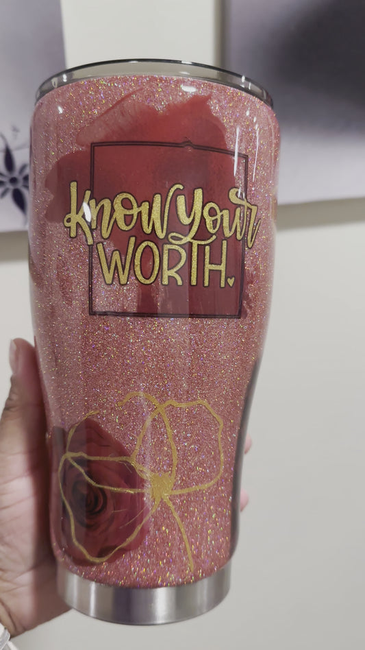 Know Your Worth tapered tumbler